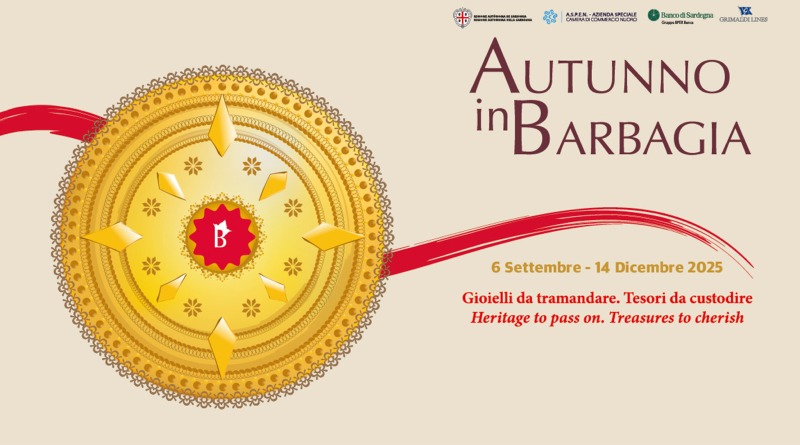 Autunno in Barbagia 2025, un viaggio tra gioielli da tramandare e tesori da custodire