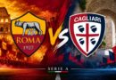 LIVE | Roma-Cagliari all’intervallo sul 2-1
